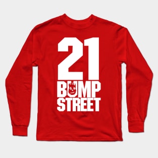 21 Bump Street Long Sleeve T-Shirt